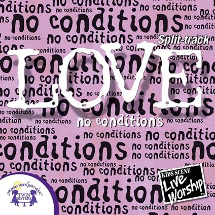 Love —No Conditions (Split track)