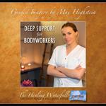Deep Support for Bodyworkers
