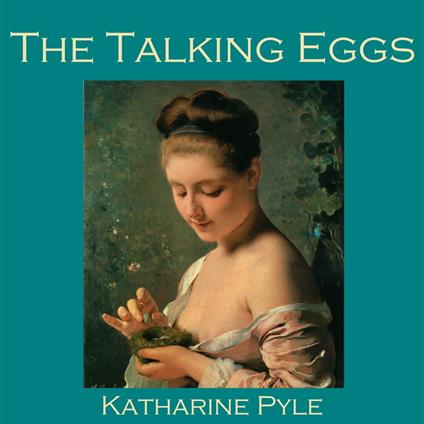 Talking Eggs, The