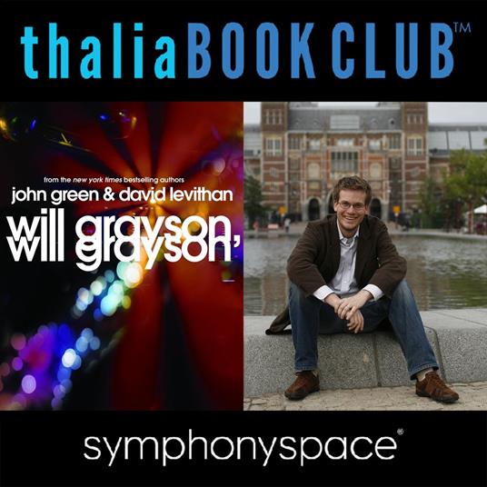 Thalia Book Club: David Levithan and John Green's Will Grayson, Will Grayson