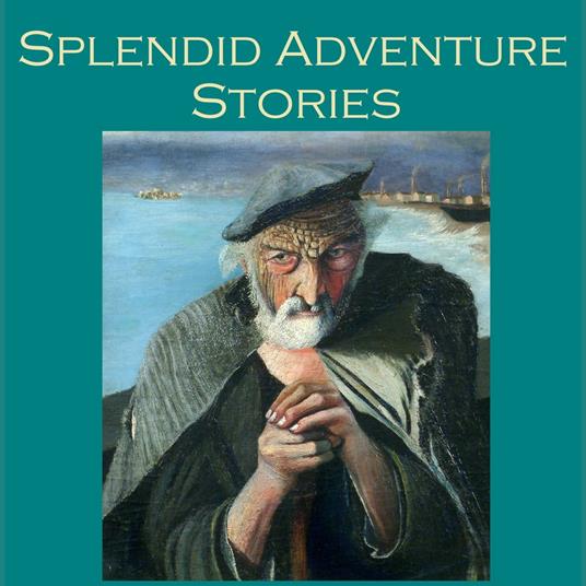 Splendid Adventure Stories