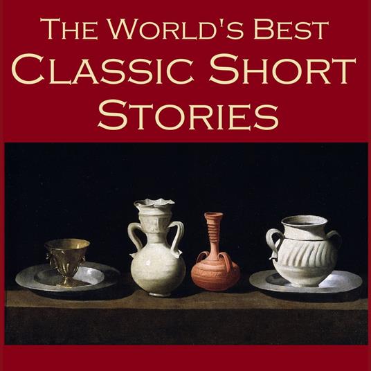 World's Best Classic Short Stories, The