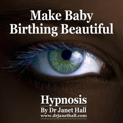Make Baby Birthing Beautiful