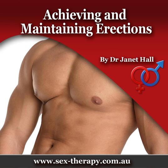Achieving & Maintaining Erections