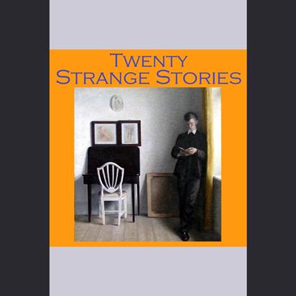 Twenty Strange Stories