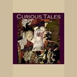 Curious Tales