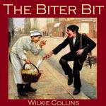 Biter Bit, The