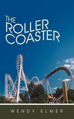The Roller Coaster - Wendy Elmer - cover
