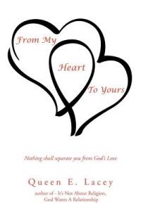 From My Heart To Yours: Nothing Shall Separate You from God's Love - Queen E. Lacey - cover