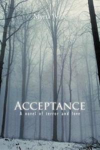 Acceptance: A Novel of Terror and Love - Myrta Willy - cover