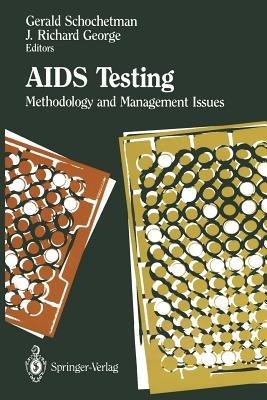 AIDS Testing: Methodology and Management Issues - cover
