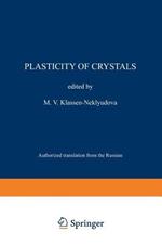 Plasticity of Crystals
