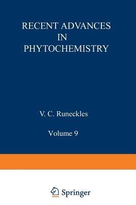 Recent Advances in Phytochemistry: Volume 9 - cover