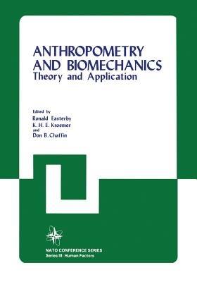 Anthropometry and Biomechanics: Theory and Application - cover