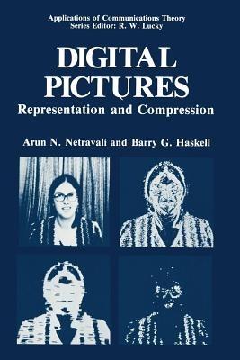 Digital Pictures: Representation and Compression - Arun Netravali - cover