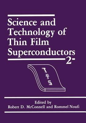 Science and Technology of Thin Film Superconductors 2 - cover