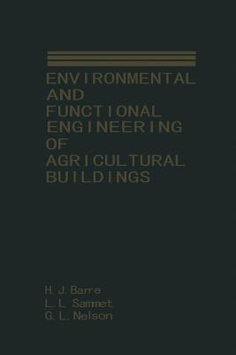 Environmental and Functional Engineering of Agricultural Buildings - H. Barre - cover