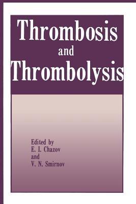 Thrombosis and Thrombolysis - cover