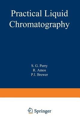 Practical Liquid Chromatography - S. Perry - cover