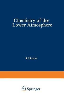 Chemistry of the Lower Atmosphere - S. Rasool - cover