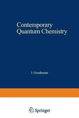 Contemporary Quantum Chemistry: An Introduction - J. Goodisman - cover