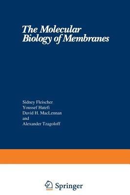The Molecular Biology of Membranes - cover