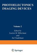 Photoelectronic Imaging Devices: Devices and Their Evaluation
