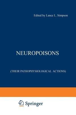 Neuropoisons: Their Pathophysiological Actions - cover