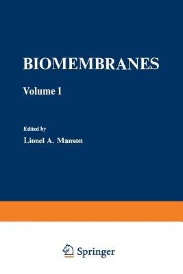 Biomembranes: Volume 1 - Lionel A. Manson - cover