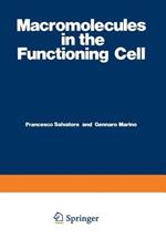 Macromolecules in the Functioning Cell