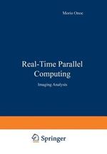 Real-Time Parallel Computing: Image Analysis