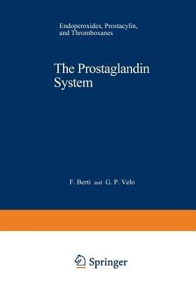 The Prostaglandin System: Endoperoxides, Prostacyclin, and Thromboxanes - cover
