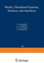 Recent Developments in Condensed Matter Physics: Volume 2 · Metals, Disordered Systems, Surfaces, and Interfaces