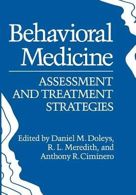 Behavioral Medicine: Assessment and Treatment Strategies - cover