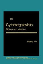 Cytomegalovirus: Biology and Infection