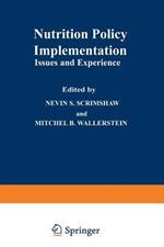 Nutrition Policy Implementation: Issues and Experience