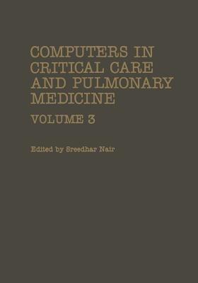 Computers in Critical Care and Pulmonary Medicine: Volume 3 - cover