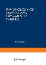 Immunology of Clinical and Experimental Diabetes