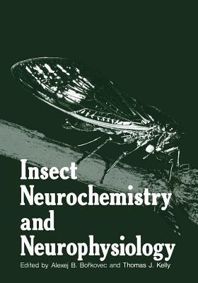 Insect Neurochemistry and Neurophysiology - cover