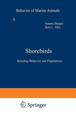 Shorebirds: Breeding Behavior and Populations - cover