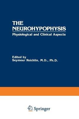 The Neurohypophysis: Physiological and Clinical Aspects - cover