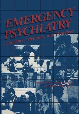 Emergency Psychiatry: Concepts, Methods, and Practices - cover