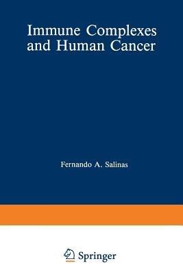 Immune Complexes and Human Cancer - cover