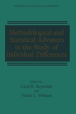 Methodological and Statistical Advances in the Study of Individual Differences - cover