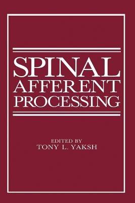 Spinal Afferent Processing - cover
