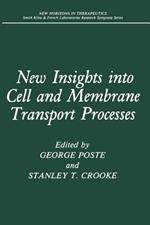 New Insights into Cell and Membrane Transport Processes