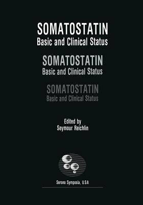 Somatostatin: Basic and Clinical Status - cover