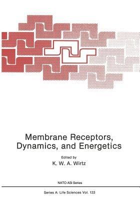 Membrane Receptors, Dynamics, and Energetics - cover