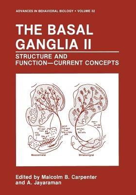 The Basal Ganglia II: Structure and Function—Current Concepts - cover