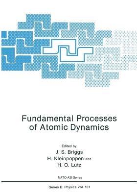 Fundamental Processes of Atomic Dynamics - cover